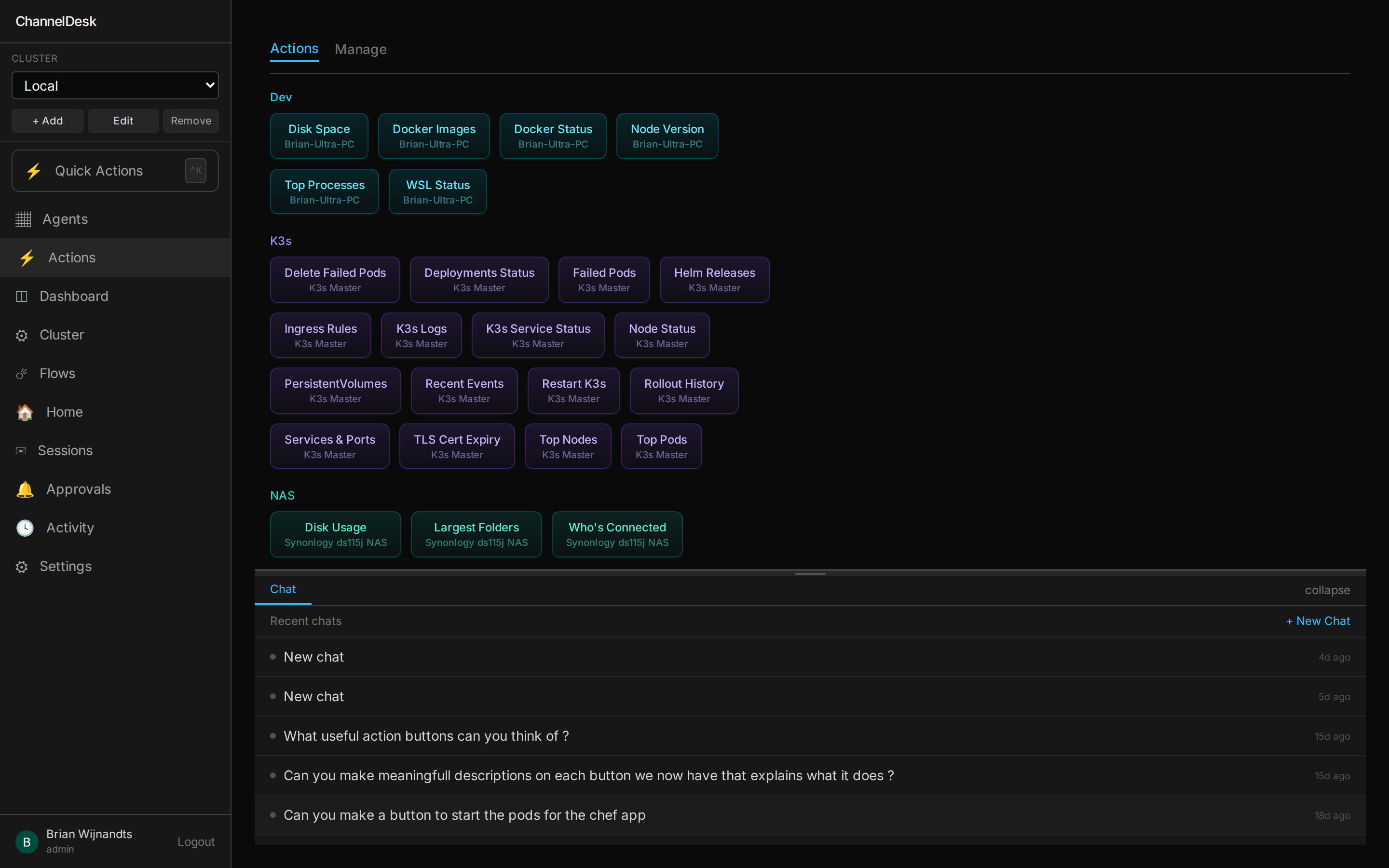 ChannelDesk Quick Actions with chat dock expanded — categorized buttons (Dev / K3s / NAS / NPM / Network / Proxmox) and recent chat threads