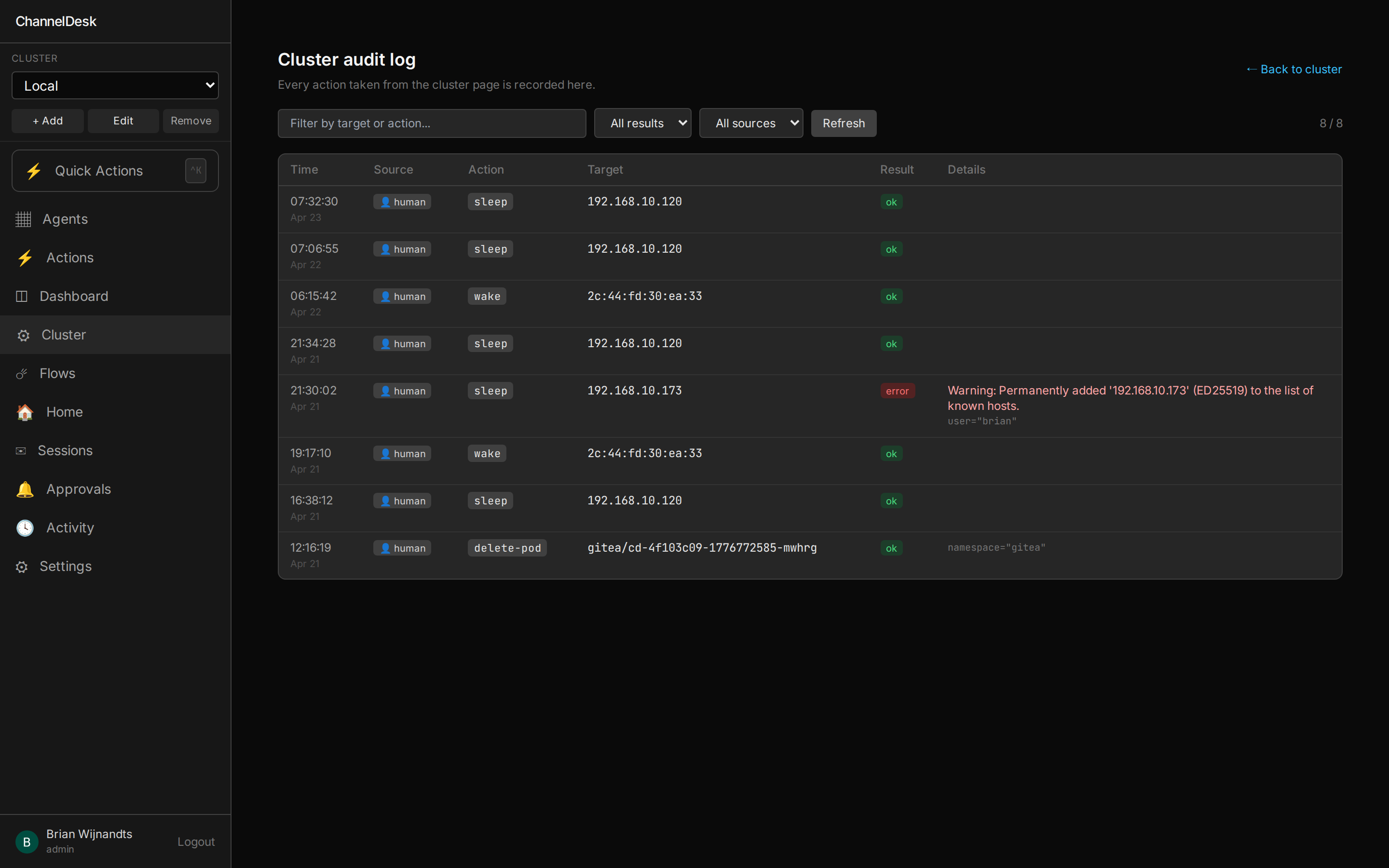 ChannelDesk Cluster audit log — chronological list of cluster actions with source (human / agent) and approval state